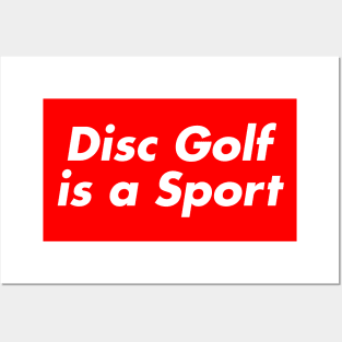 Disc Golf is a Sport Posters and Art